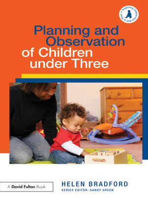 cover image of Planning and Observation of Children under Three